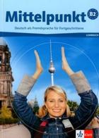 Učebnice v jazykovém kurzu Pomaturitní intenzivní kurz němčiny pro mírně/středně pokročilé - zakončen zkouškou Goethe-Zertifikat B2 - Mittelpunkt B2