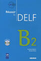 Učebnice používaná v jazykové škole  Akademické gymázium a Jazyková škola Praha: Réussir le Delf B2